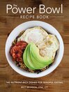 Cover image for The Power Bowl Recipe Book